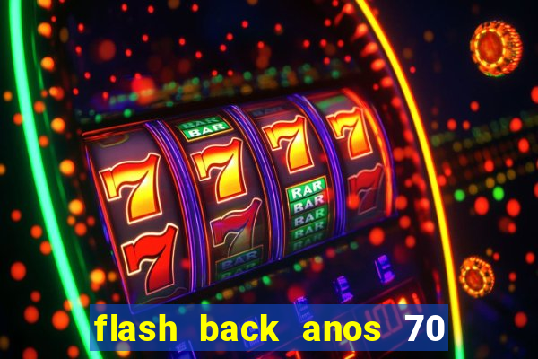 flash back anos 70 80 90 internacional download